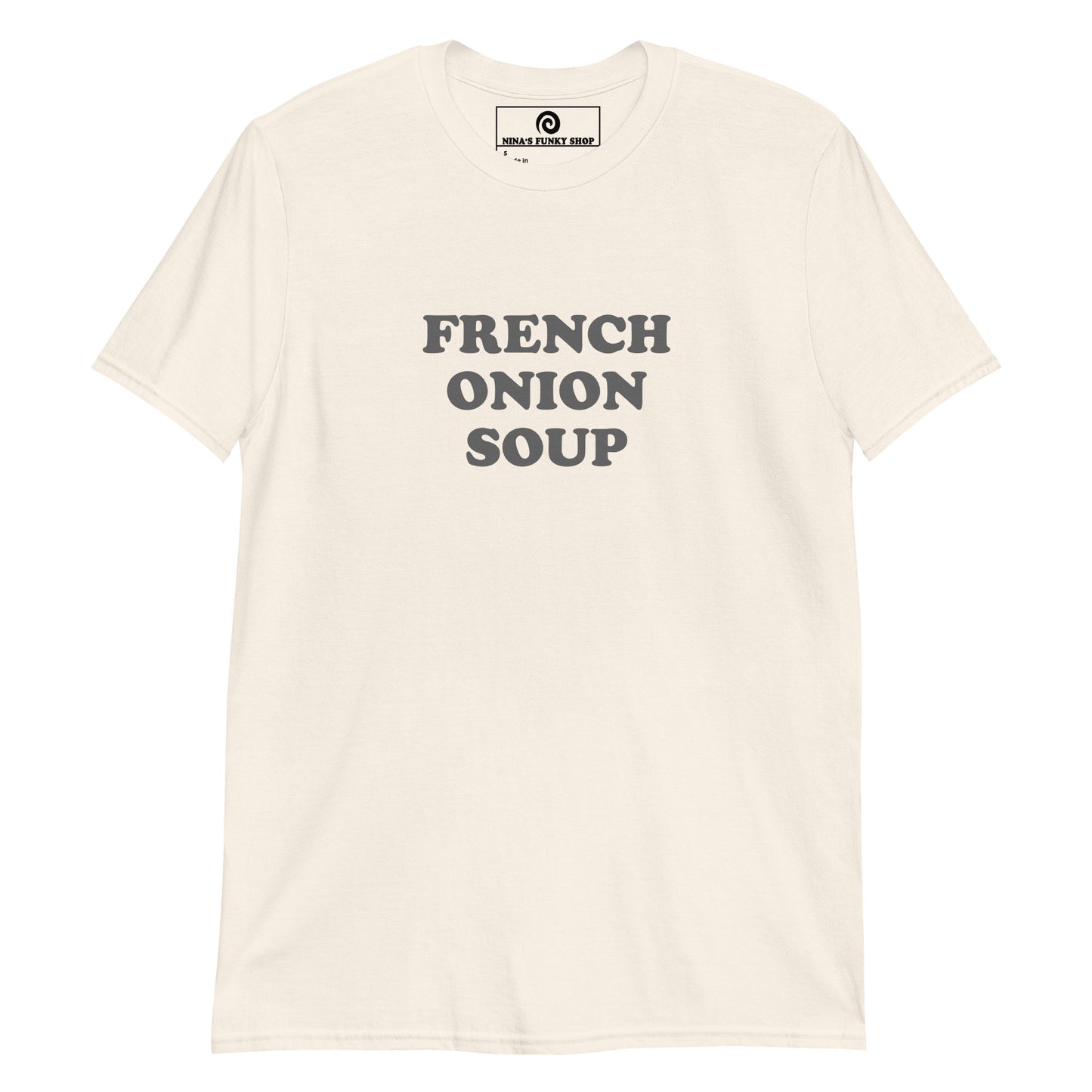 Natural French Onion Soup T-Shirt