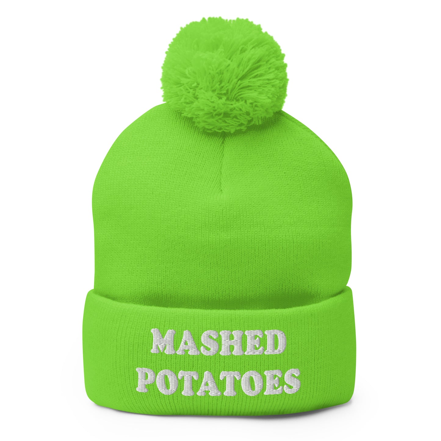 Neon Green Mashed Potatoes Beanie - Our Mashed Potatoes Beanie is comfortable, warm and expertly embroidered just for you. It's a funny beanie with a pom pom on top. The perfect hat for mashed potato lovers and foodies of all kinds. Wear it as everyday streetwear or give it as a gift for your favorite mashed potato enthusiast!