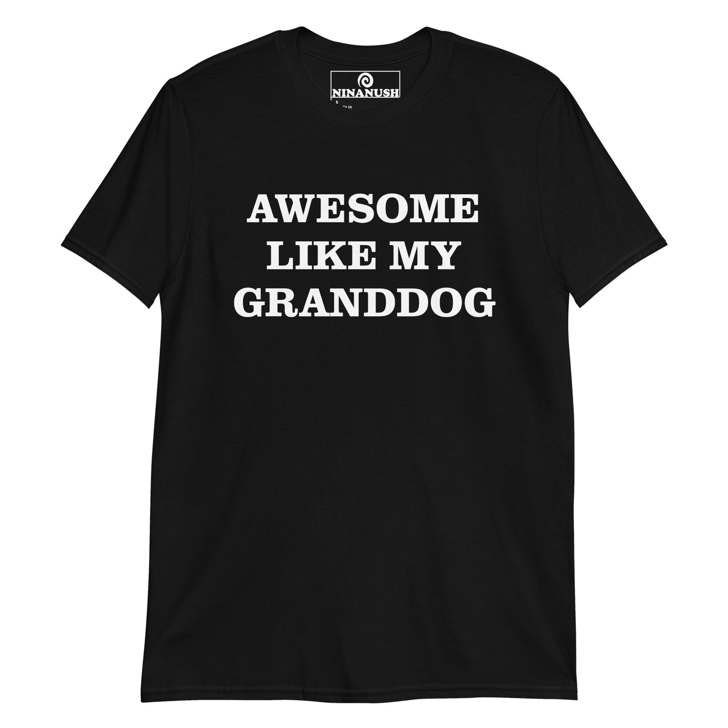 Black dog grandparent t-shirt - Awesome like my granddog! This proud dog grandparent t-shirt is the perfect funny shirt for dog lovers. Show your love for your granddog in this comfortable cotton t-shirt or give it as a funny gift for the lucky grandparent in your life. Dogs are awesome and so are their awesome dog parents and dog grandparents!