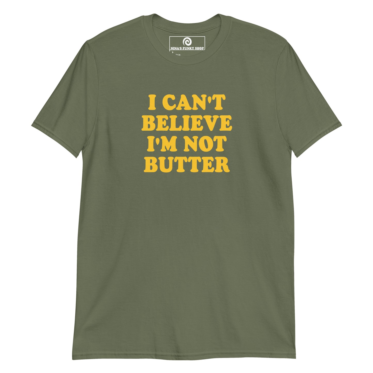 Green - Our I Can't Believe I'm Not Butter T-Shirt is soft, comfortable, and made just for you. It's a classic cotton t-shirt with a funny saying, expertly printed on the front. Looking for something personalized? Shoot us an email!