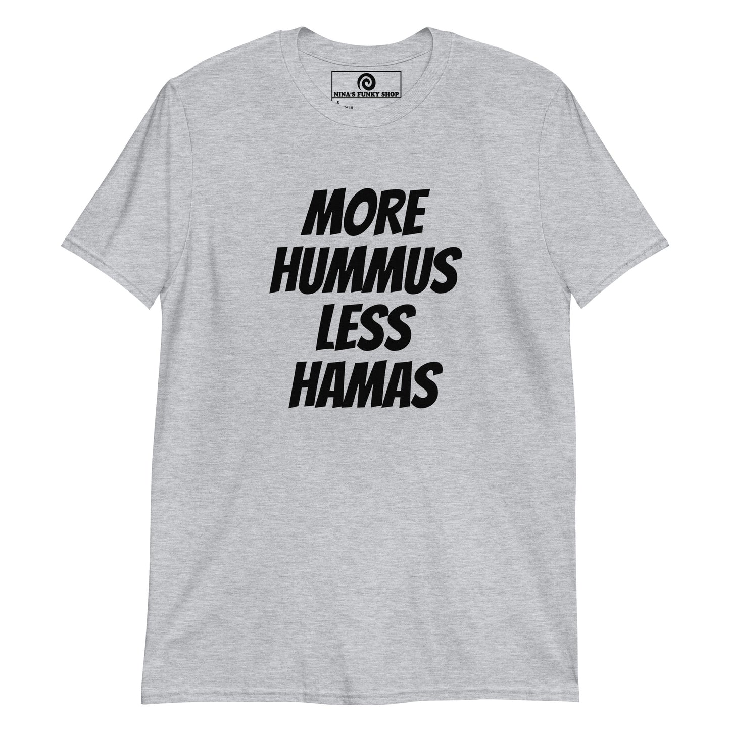More Hummus Less Hamas T-Shirt
