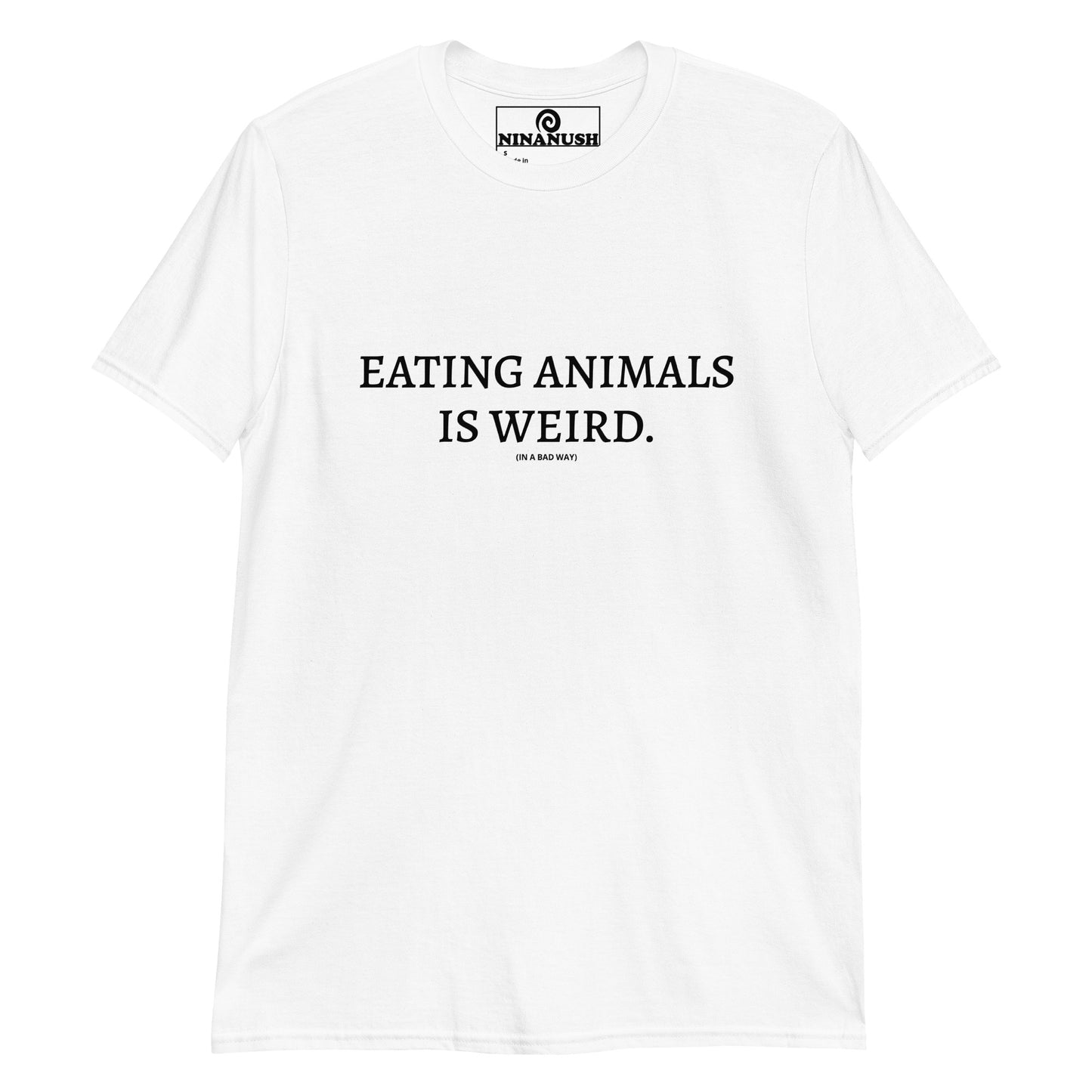 White Eating Animals Is Weird in a bad way T-shirt from Nina's Funky Shop by ninanush - Make a statement in our "Eating Animals Is Weird (in a bad way)" Shirt. It's a classic cotton tee that's soft and comfortable with a bold vegan statement, printed on the front. This animal activist shirt is perfect for spreading awareness for animal rights. Eat your favorite plant based foods in a funny vegan t-shirt.