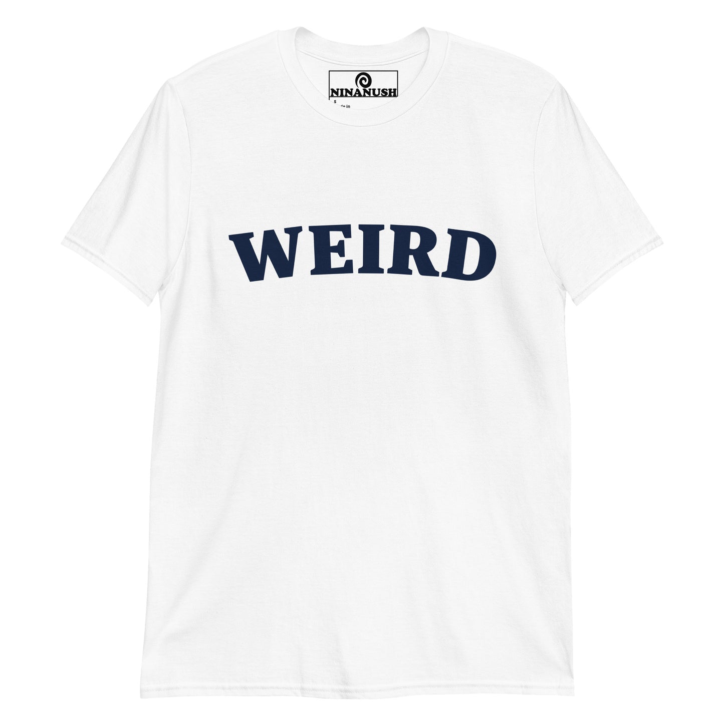 White Weird T-shirt from Nina's Funky Shop by ninanush - Looking for a weird shirt? A fun gift for a friend? This Weird T-shirt is just what you need. It's a unisex, crew neck varsity T-shirt that's soft and comfortable with "Weird", expertly printed on the front. Stay weird in this bold tee, it's designed by Nina and made just for you.
