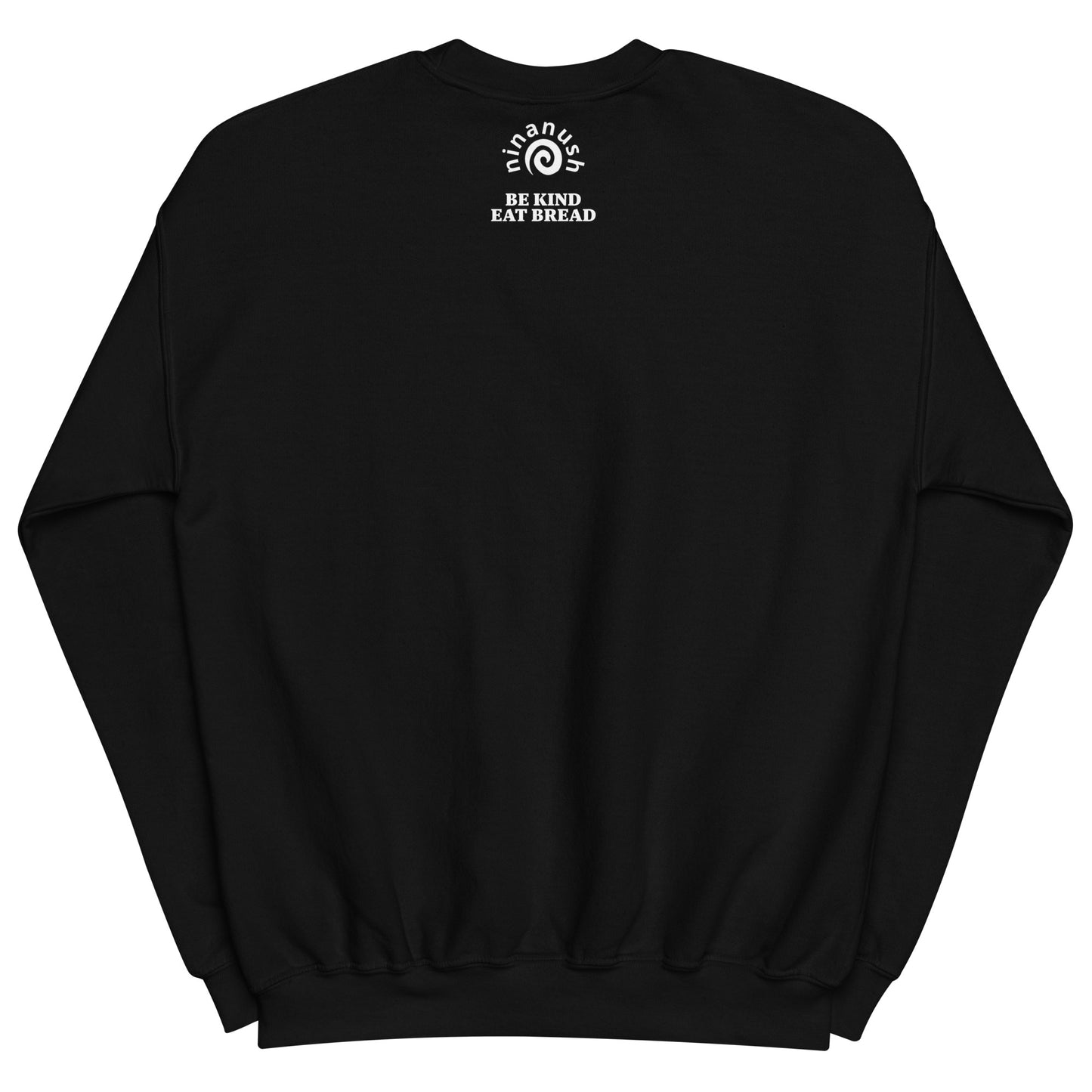 Back of black bread sweatshirt - Do you love bread? Make a statement in this bread sweatshirt. It's a funny food sweatshirt for bread enthusiasts. This classic crew neck sweatshirt is soft, comfortable & designed just for bread lovers. Eat your favorite bread in style in this stylish sweatshirt for foodies or give it as a unique gift for a bread lover.