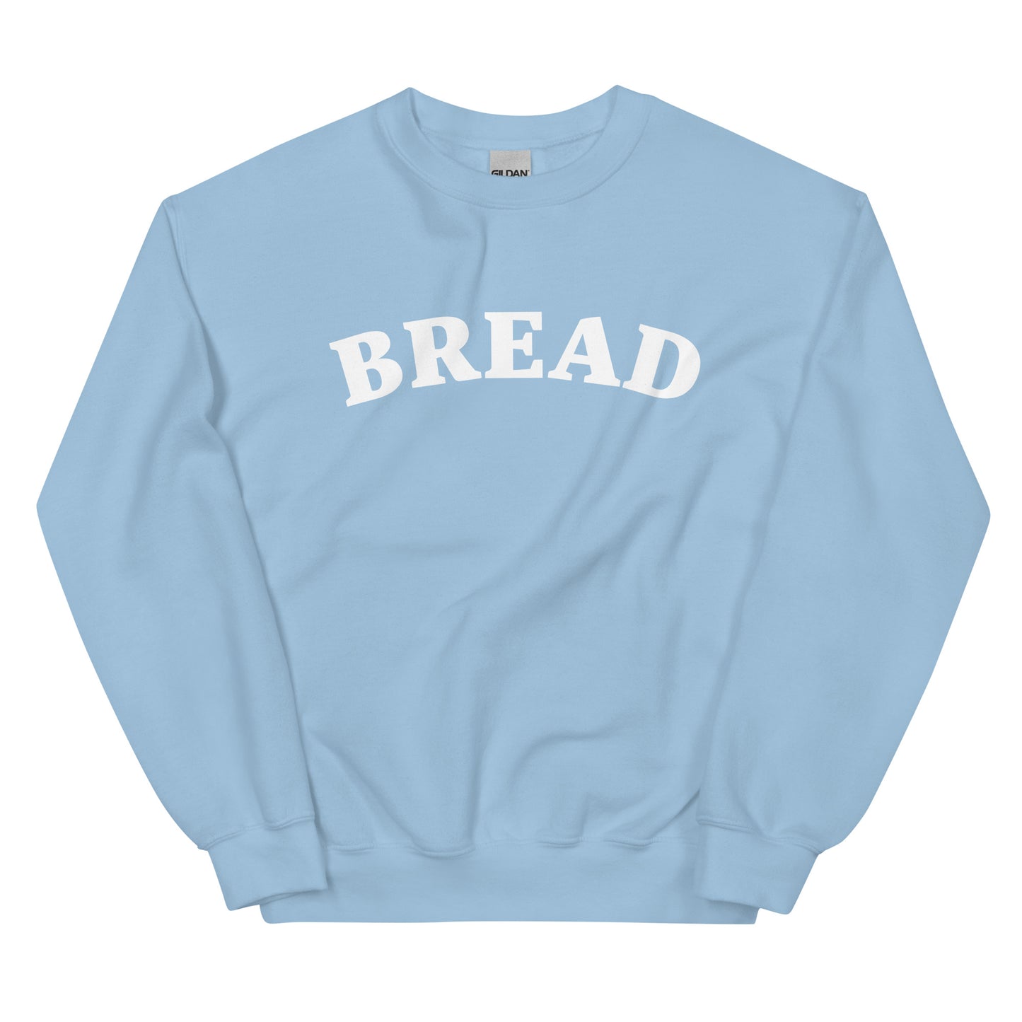 Light blue bread sweatshirt - Do you love bread? Make a statement in this bread sweatshirt. It's a funny food sweatshirt for bread enthusiasts. This classic crew neck sweatshirt is soft, comfortable & designed just for bread lovers. Eat your favorite bread in style in this stylish sweatshirt for foodies or give it as a unique gift for a bread lover.