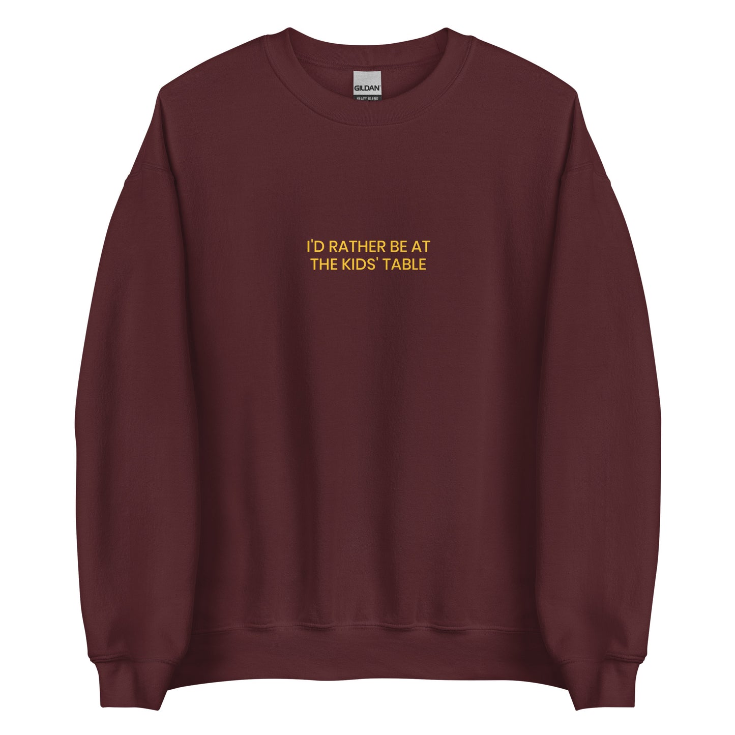 Maroon I'd Rather Be At The Kids' Table Sweatshirt from Nina's Funky Shop by ninanush Do you miss the kids' table? Looking for a funny holiday gift? Our Kids' Table Crew Neck Sweatshirt is soft, comfortable and just what you need. It's a unisex sweatshirt that comes in a variety of colors with "I'd Rather Be At The Kids' Table", expertly printed on the front. A funny sweatshirt for the holidays, designed by Nina and made just for you.