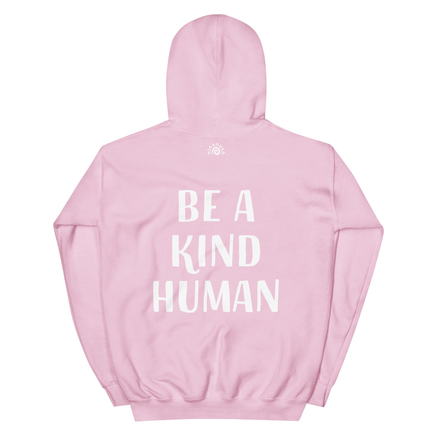 Light pink hoodie with positive quote - This Be A Kind Human hoodie is soft, cozy and made just for you. It's a comfortable hoodie with a meaningful message about being kind. The hoodie's inspirational quote is meant to inspire empathy and a reminder to do good and do our best. Wear this positive saying hoodie, be kind to all kinds and do what makes you smile.