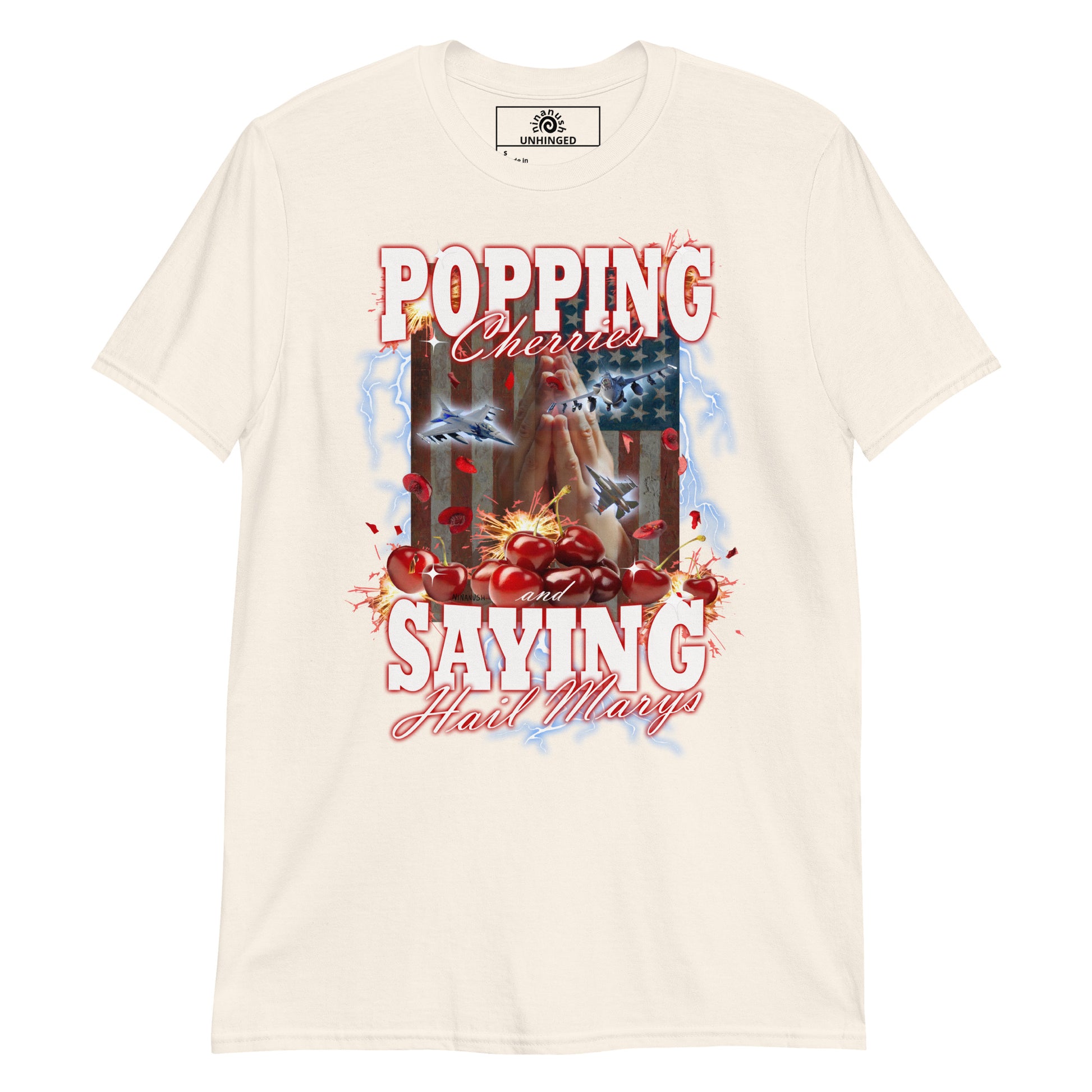 Beige Popping Cherries And Saying Hail Marys Unhinged T-Shirt