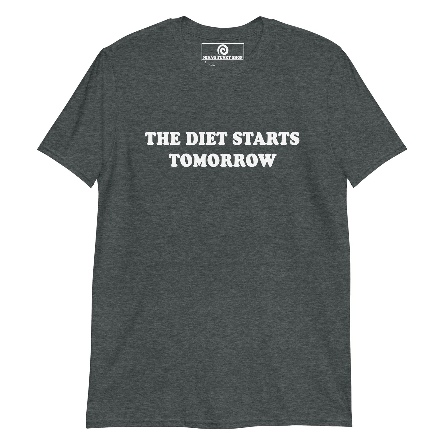 Dark Gray The Diet Starts Tomorrow T-Shirt