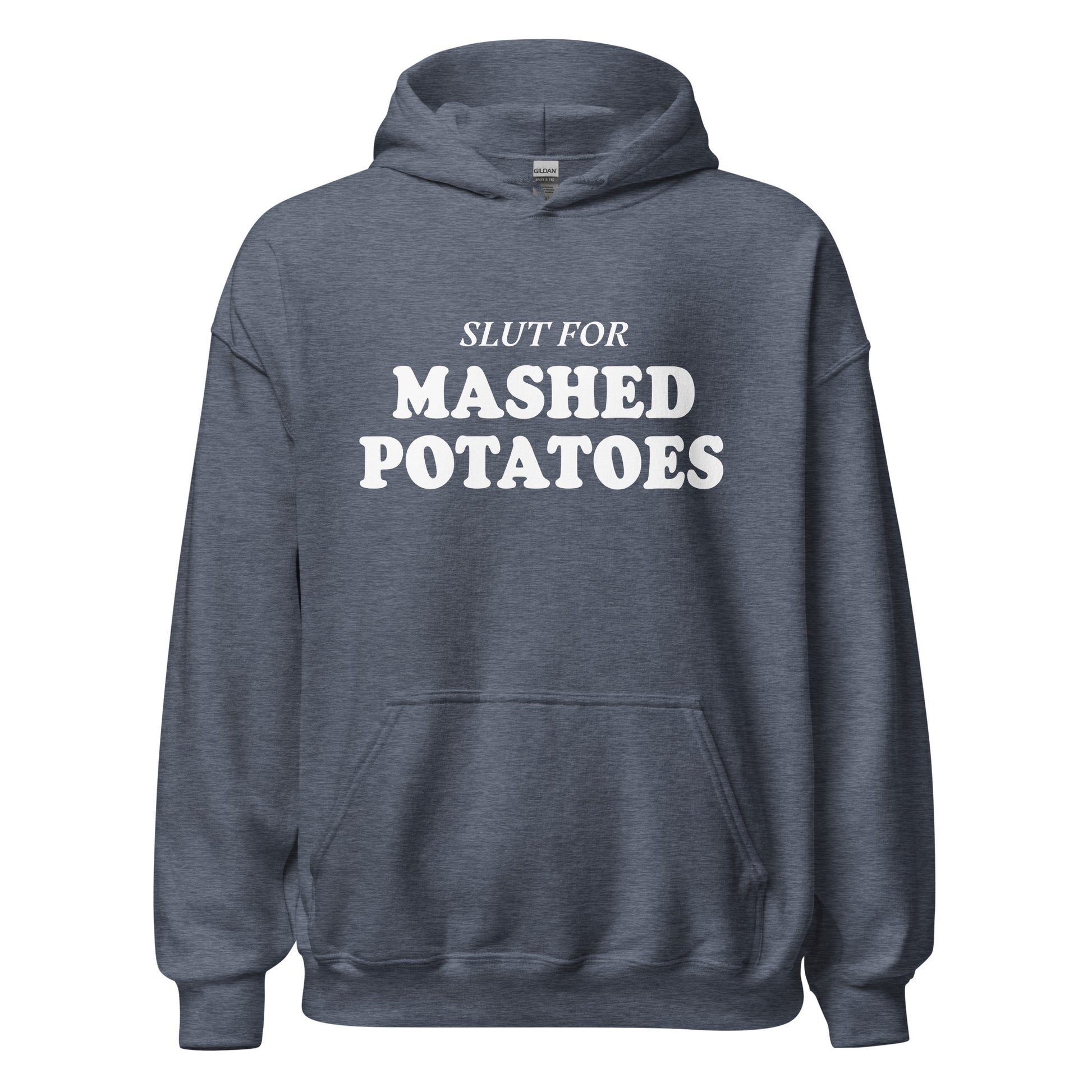 Heather Navy Slut For Mashed Potatoes Hoodie - Are you a mashed potato enthusiast? Looking for a gift for a friend? Our Slut For Mashed Potatoes Hoodie is soft, cozy and made just for you! This funny hoodie is perfect for mashed potato lovers and foodies of all kinds.
