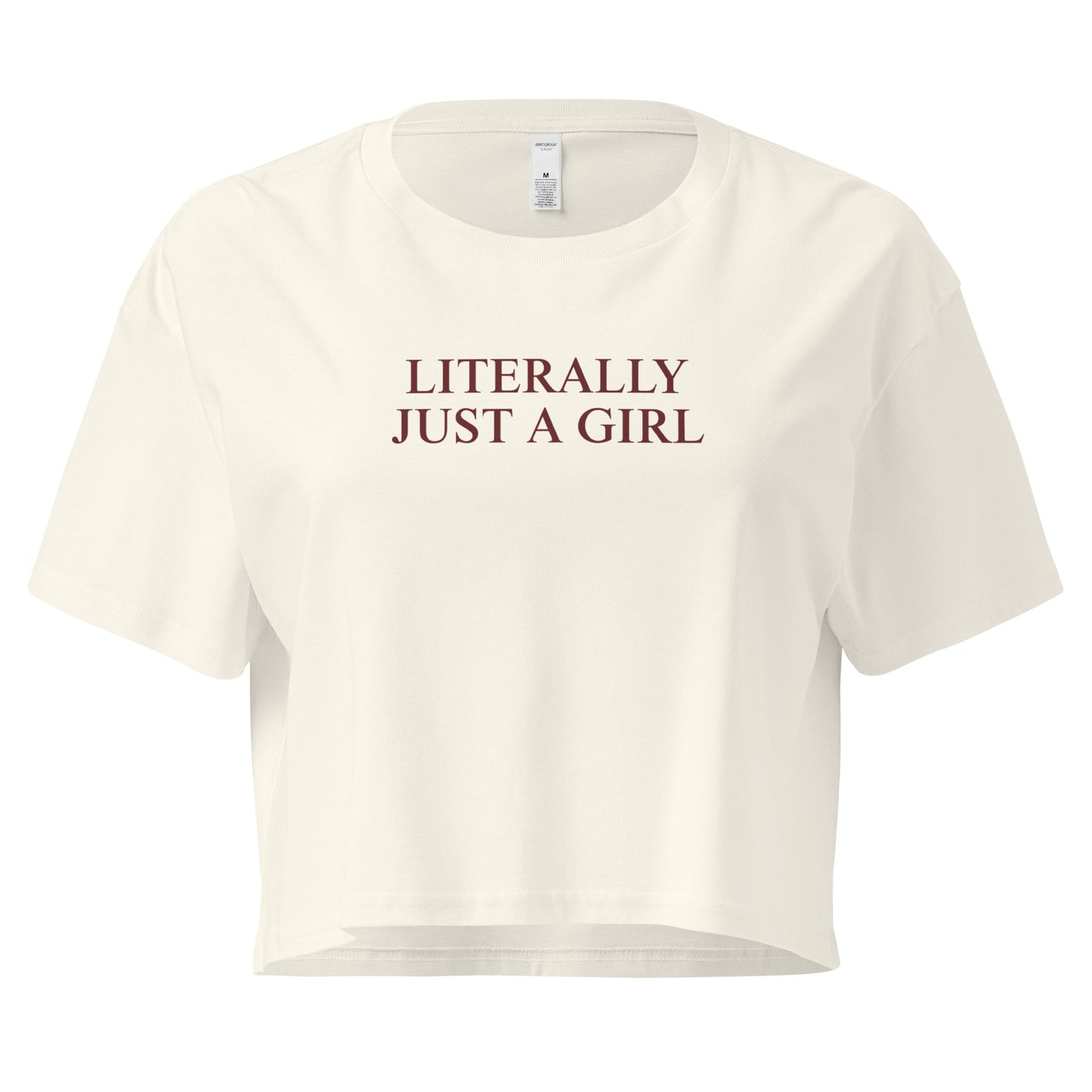 Natural Off White Literally Just A Girl Crop Top