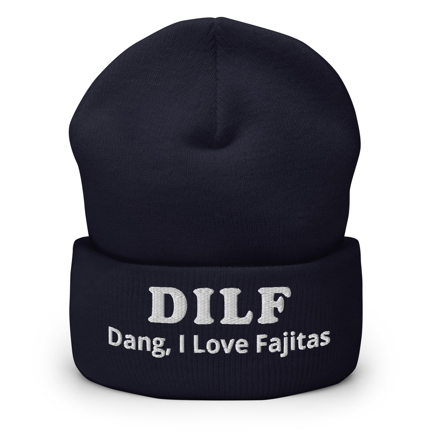 Navy DILF Dang I Love Fajitas Cuffed Beanie