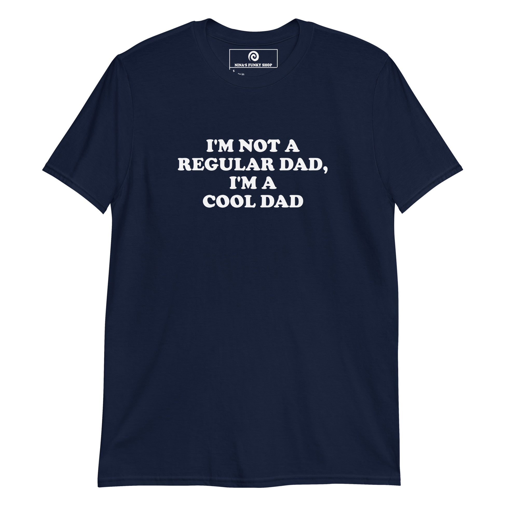 Navy I'm Not A Regular Dad, I'm A Cool Dad T-Shirt