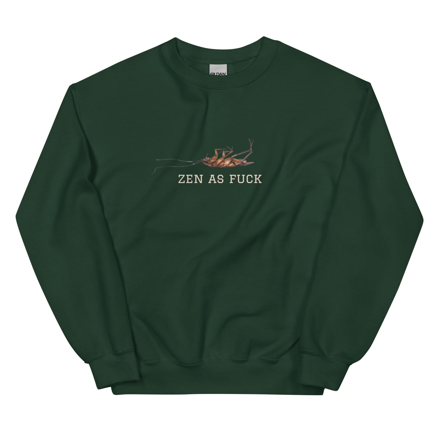 Sprice Zen As Fuck Cockroach Sweatshirt