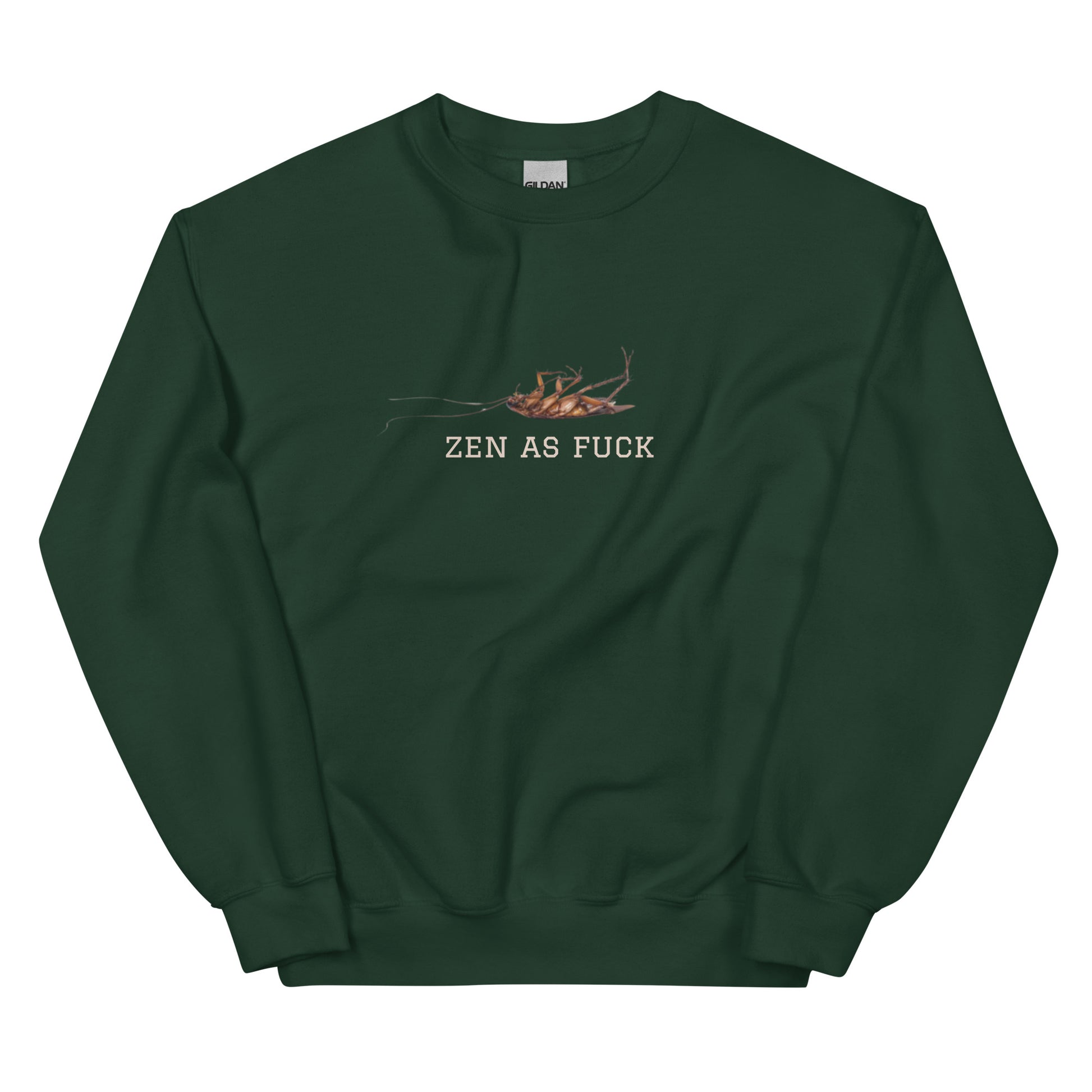 Sprice Zen As Fuck Cockroach Sweatshirt