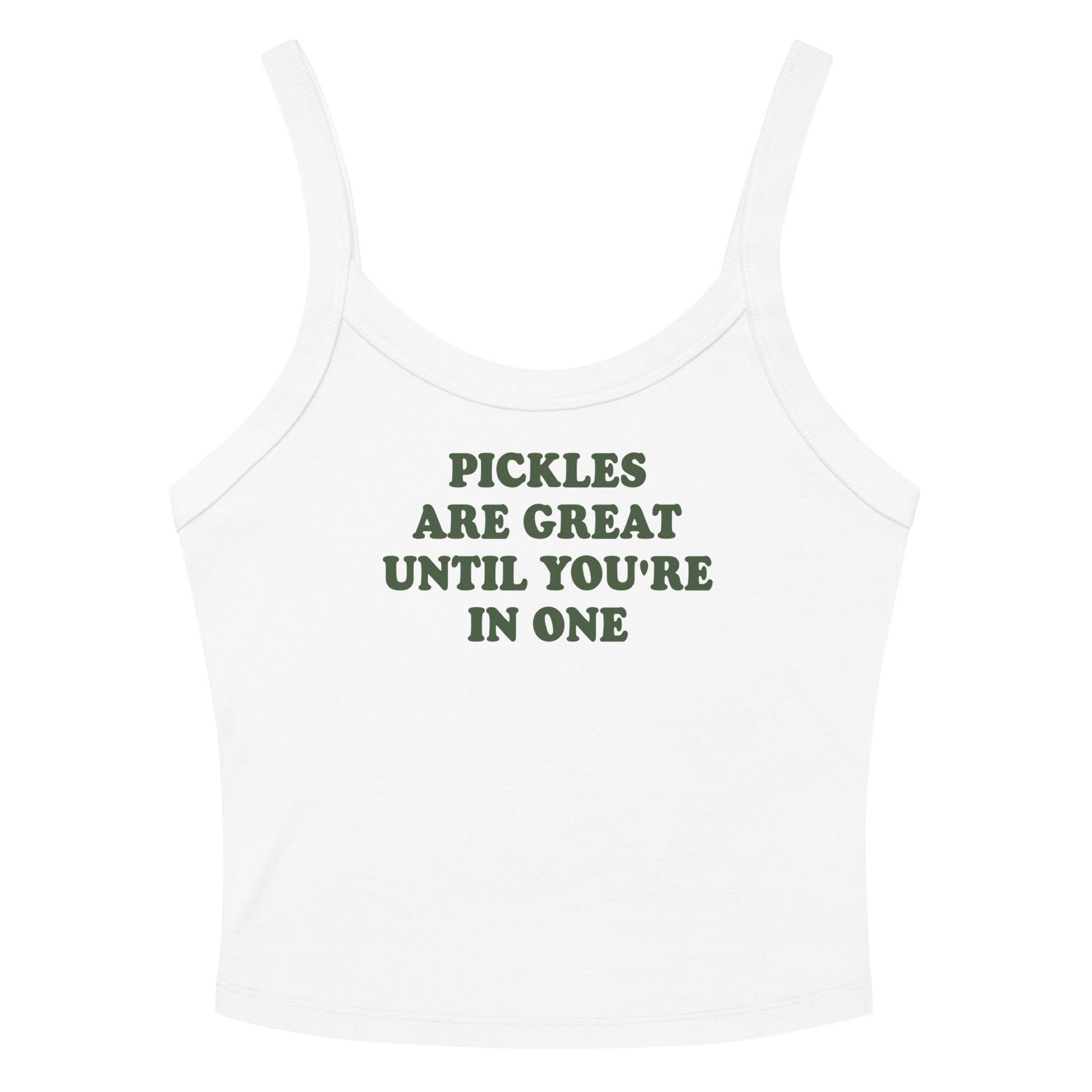 White Pickles Are Great Until You're In One Tank Top