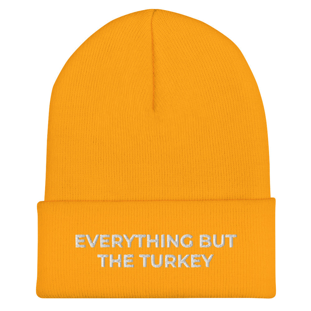 Yellow Everything But The Turkey Vegan Holiday Hat from Nina's Funky Shop by ninanush - Do you love Turkeys? Looking for a funny holiday gift for a vegan? Our Everything But The Turkey Beanie is perfect funky hat for animal lovers and plant based babes of all kinds. Show off in this funny vegan foodie beanie. It comes in a variety of colors, with "Everything But The Turkey" on the front. A statement hat for vegans and vegetarians, designed by Nina and made just for you!