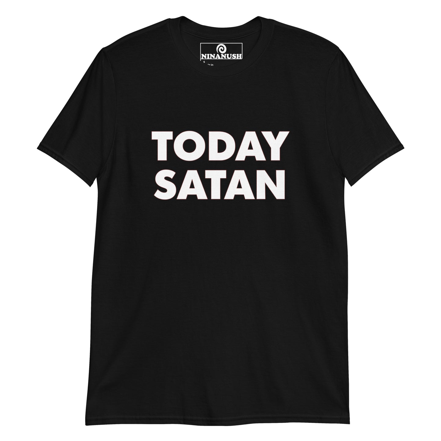 Black today Satan t-shirt from Nina's Funky Shop by ninanush - This "Today Satan" t-shirt is a classic tee that's soft, comfortable and makes a statement. Stand out in this weird t-shirt or give it as a funny gift for a weird t-shirt enthusiast. It's a cotton t-shirt that's sure to add a little personality to your everyday outfits. Stay weird in our funky and foodie apparel.