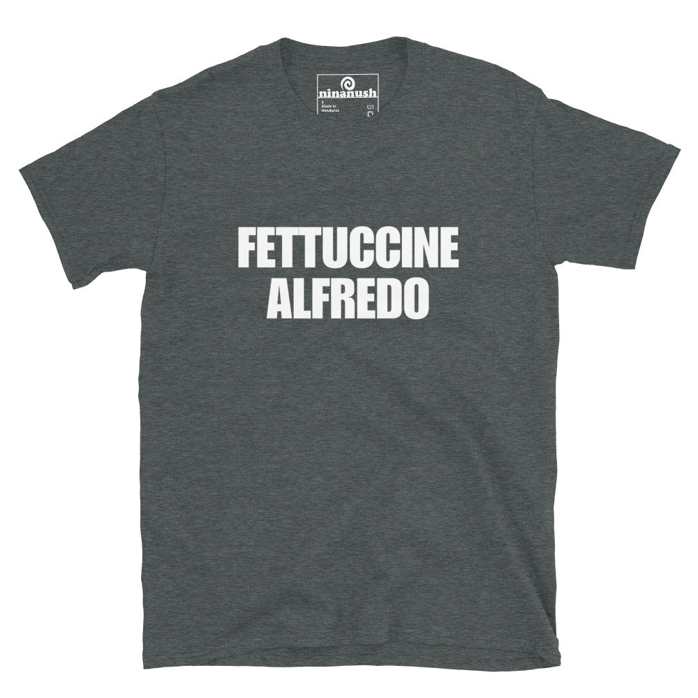 Fettuccine Alfredo shirt - Gray funny pasta shirt - This Fettuccine Alfredo T-Shirt is just what every true Alfredo lover needs. It's a weird fettuccine Alfredo t-shirt for everyday and the perfect gift for the pasta enthusiast in your life. It has a funny foodie message printed on a high quality t-shirt. Express your love for fettuccine in this soft and comfortable t-shirt, made just for you.