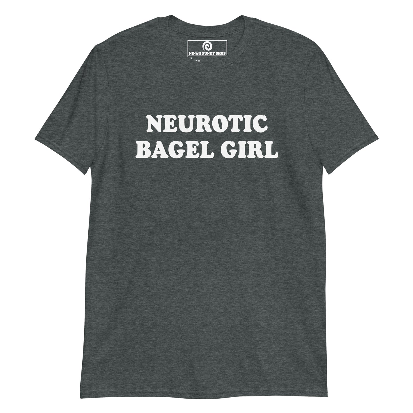 Neurotic Bagel Girl T-Shirt