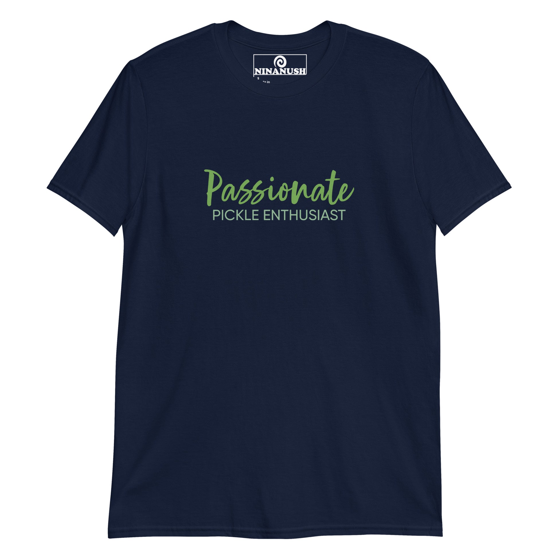 Navy pickle t-shirt - A cotton T-Shirt for pickle lovers with the words "Passionate Pickle Enthusiast" printed in shades of pickle green. It's a soft, comfortable pickle lover shirt that's designed for foodies and made just for you. This unique foodie shirt makes a funny gift for pickle enthusiasts and unusual graphic tee for foodies.