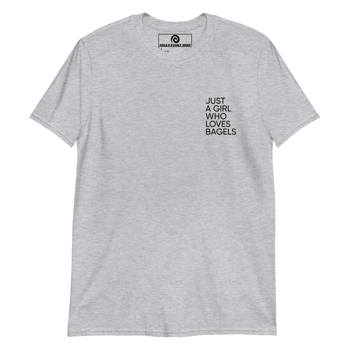 Just A Girl Who Loves Bagels T-Shirt