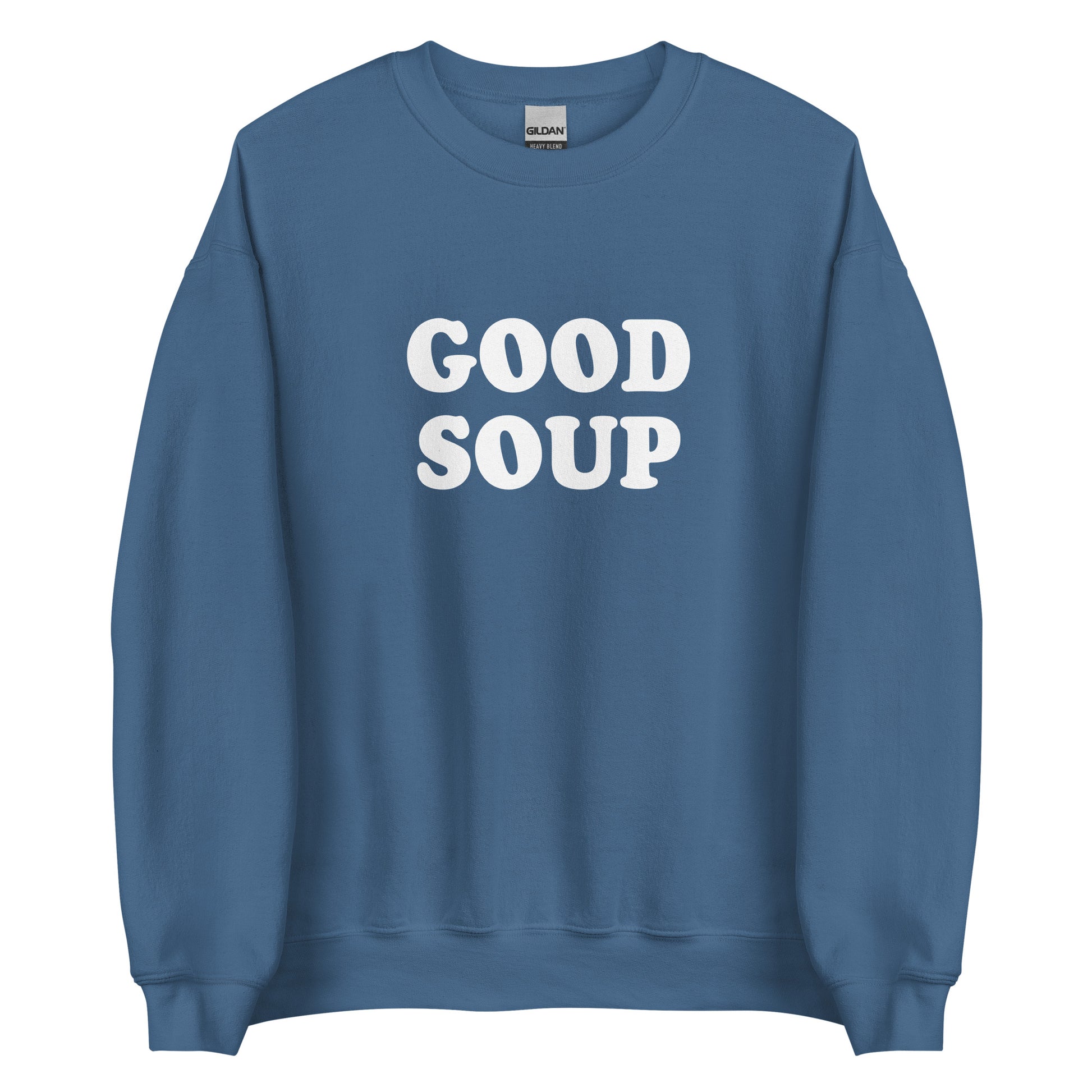 Indigo Blue Good Soup Sweatshirt from Nina's Funky Shop by ninanush - Do you love soup? Looking for a funny gift? Our Good Soup Crewneck Sweatshirt is soft, comfortable and just what you need. It's a unisex sweatshirt that comes in a variety of colors with "Good Soup", expertly printed on the front. A unique and funny sweatshirt for cozy nights in or stand out Soup Lover streetwear. This quirky sweatshirt is designed by Nina and made just for you.