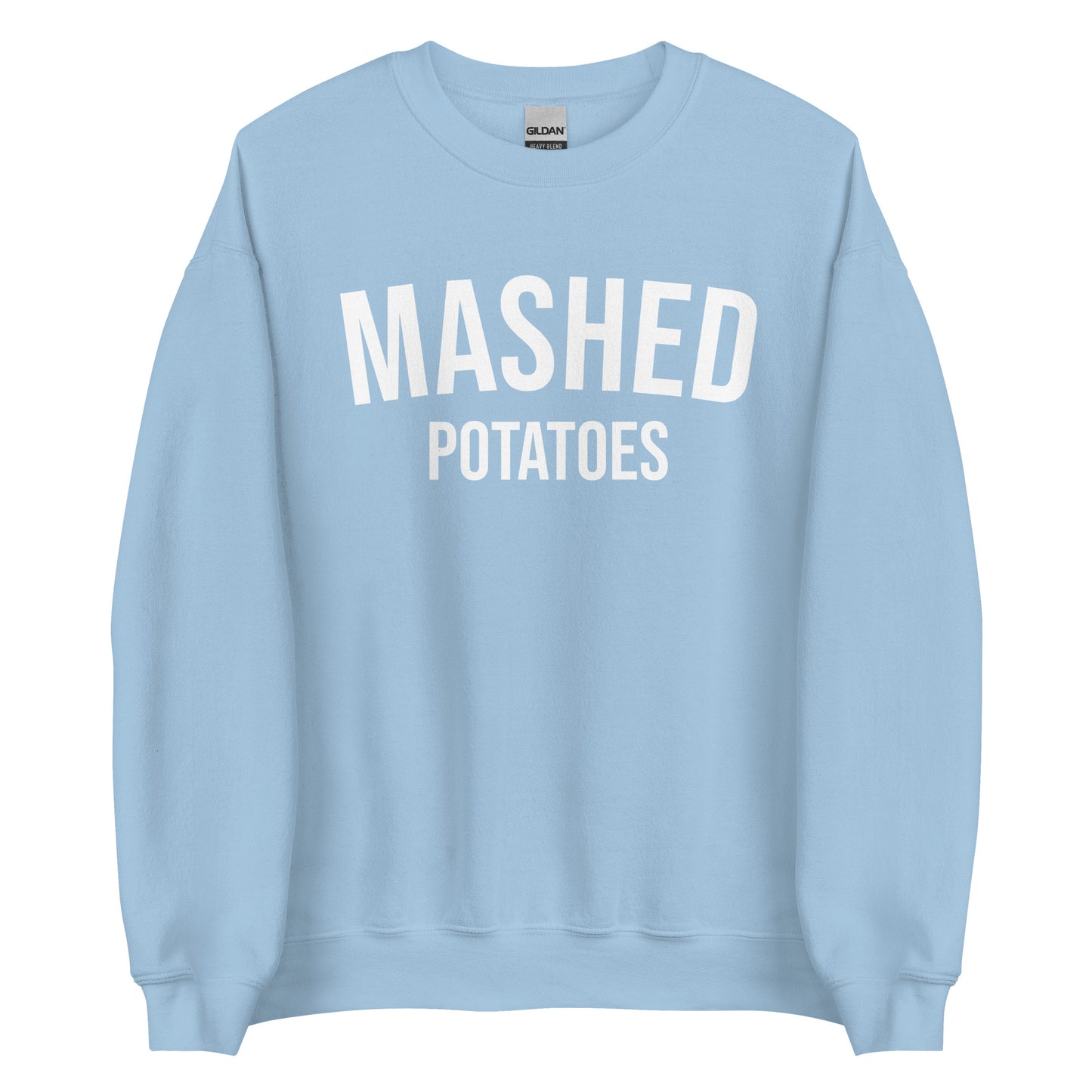 Light Blue Mashed Potatoes Crewneck Sweatshirt from Nina's Funky Shop by ninanush - Do you love mashed potatoes? Looking for a funny foodie gift for a friend? Our Mashed Potatoes Crewneck Sweatshirt is soft, comfortable and just what you need. It's a unisex, varsity style, potato lover sweatshirt with "Mashed Potatoes" on the front. Show off your love of mashed potatoes in this funny holiday food sweatshirt.