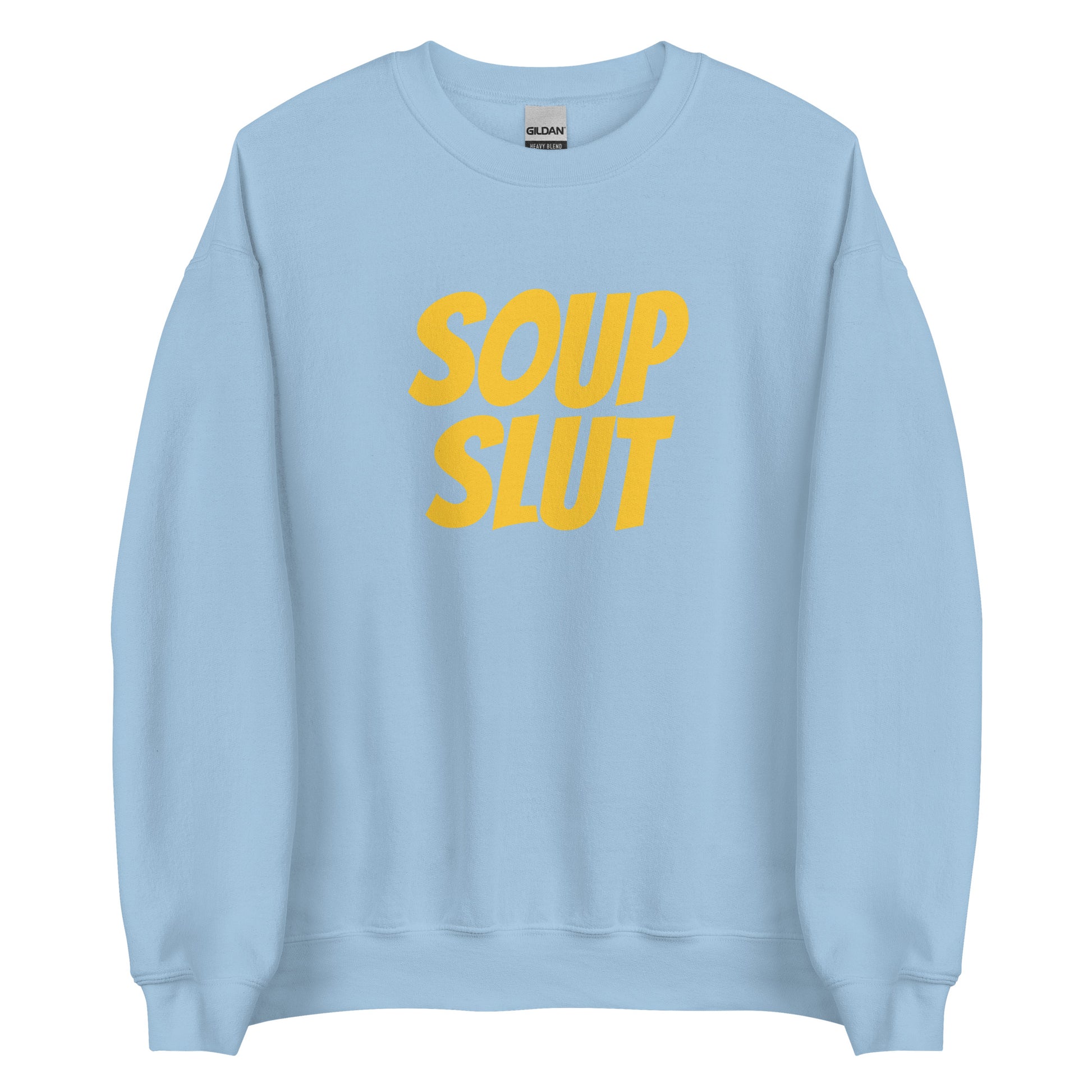 Light Blue Soup Slut Sweatshirt from Nina's Funky Shop by ninanush - Do you love soup? Looking for a funny gift for a friend? Our Soup Slut Crew Neck Sweatshirt is soft, comfortable and just what you need. It's a unisex foodie sweatshirt with "soup slut", expertly printed on the front. A perfect funny foodie sweatshirt for cozy nights in or stand out soup lover streetwear.
