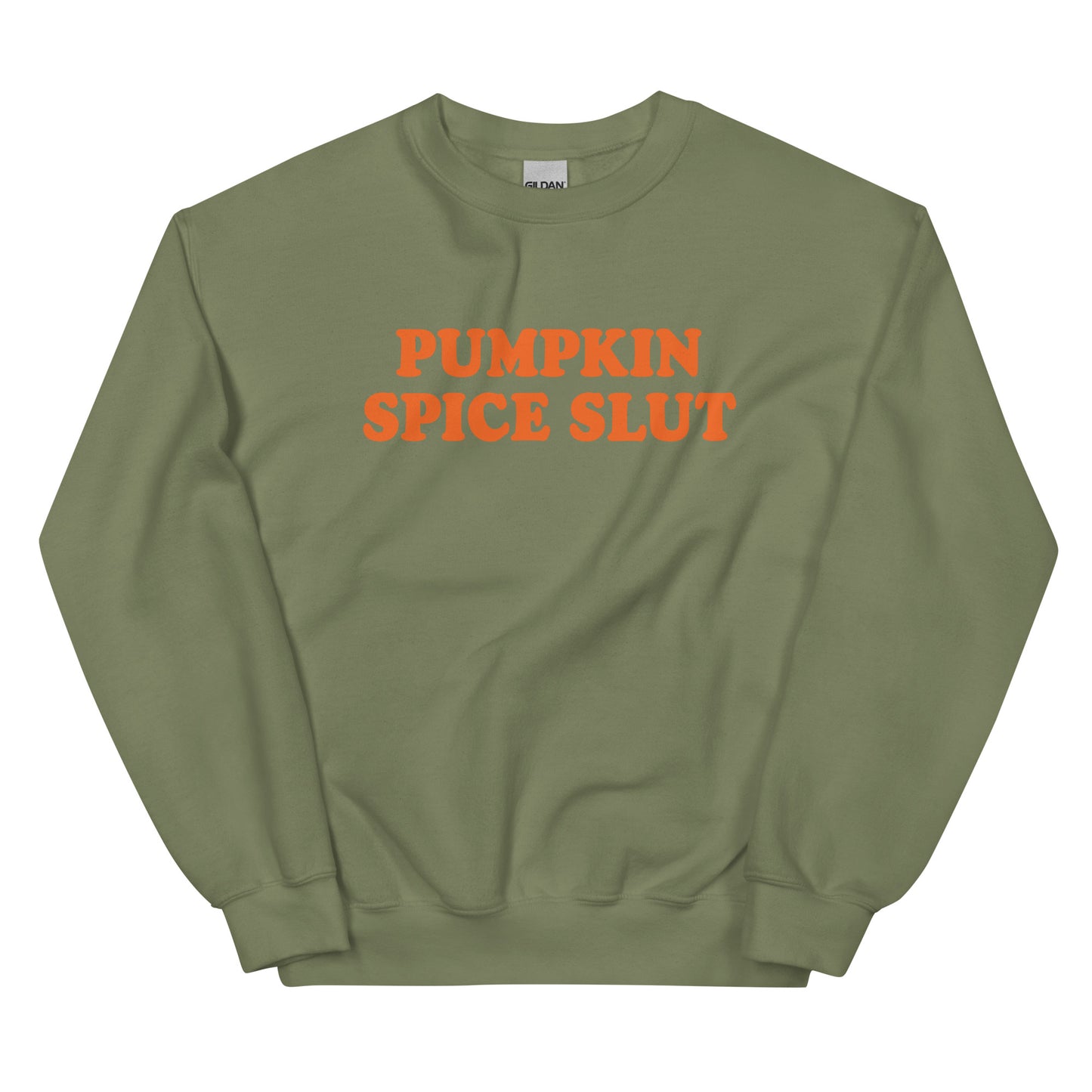Pumpkin Spice Slut Sweatshirt