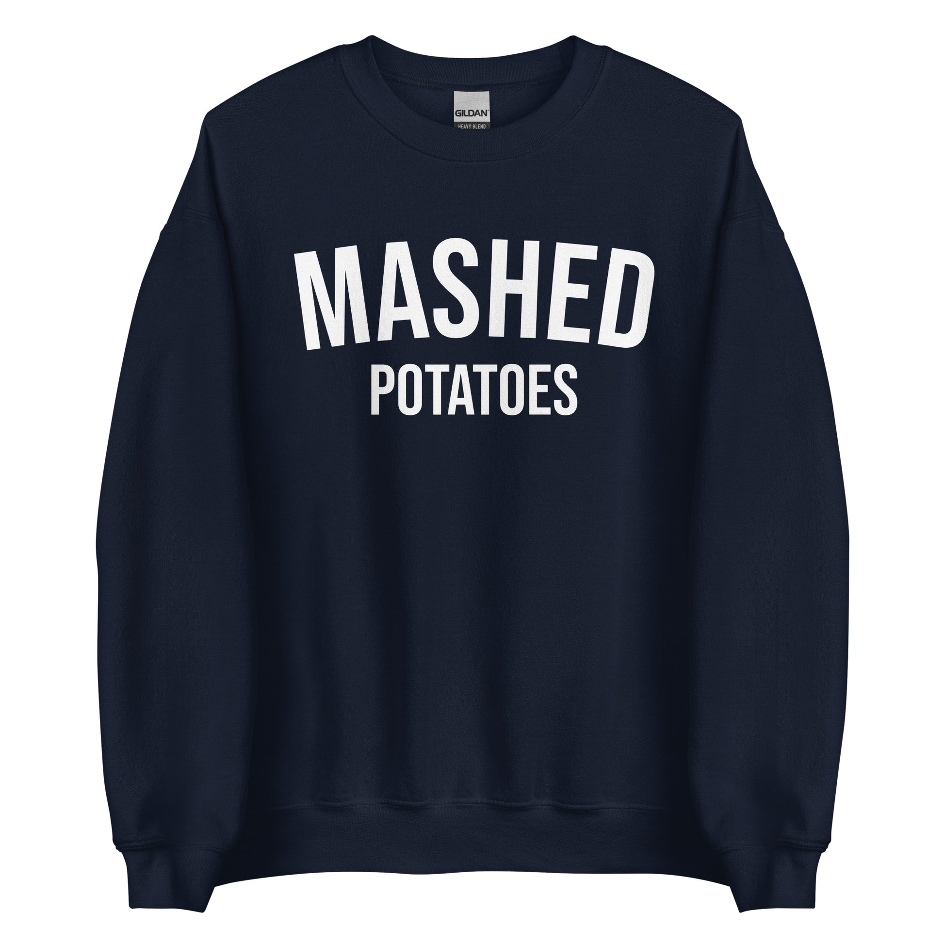 Navy Mashed Potatoes Crewneck Sweatshirt from Nina's Funky Shop by ninanush - Do you love mashed potatoes? Looking for a funny foodie gift for a friend? Our Mashed Potatoes Crewneck Sweatshirt is soft, comfortable and just what you need. It's a unisex, varsity style, potato lover sweatshirt with "Mashed Potatoes" on the front. Show off your love of mashed potatoes in this funny holiday food sweatshirt.