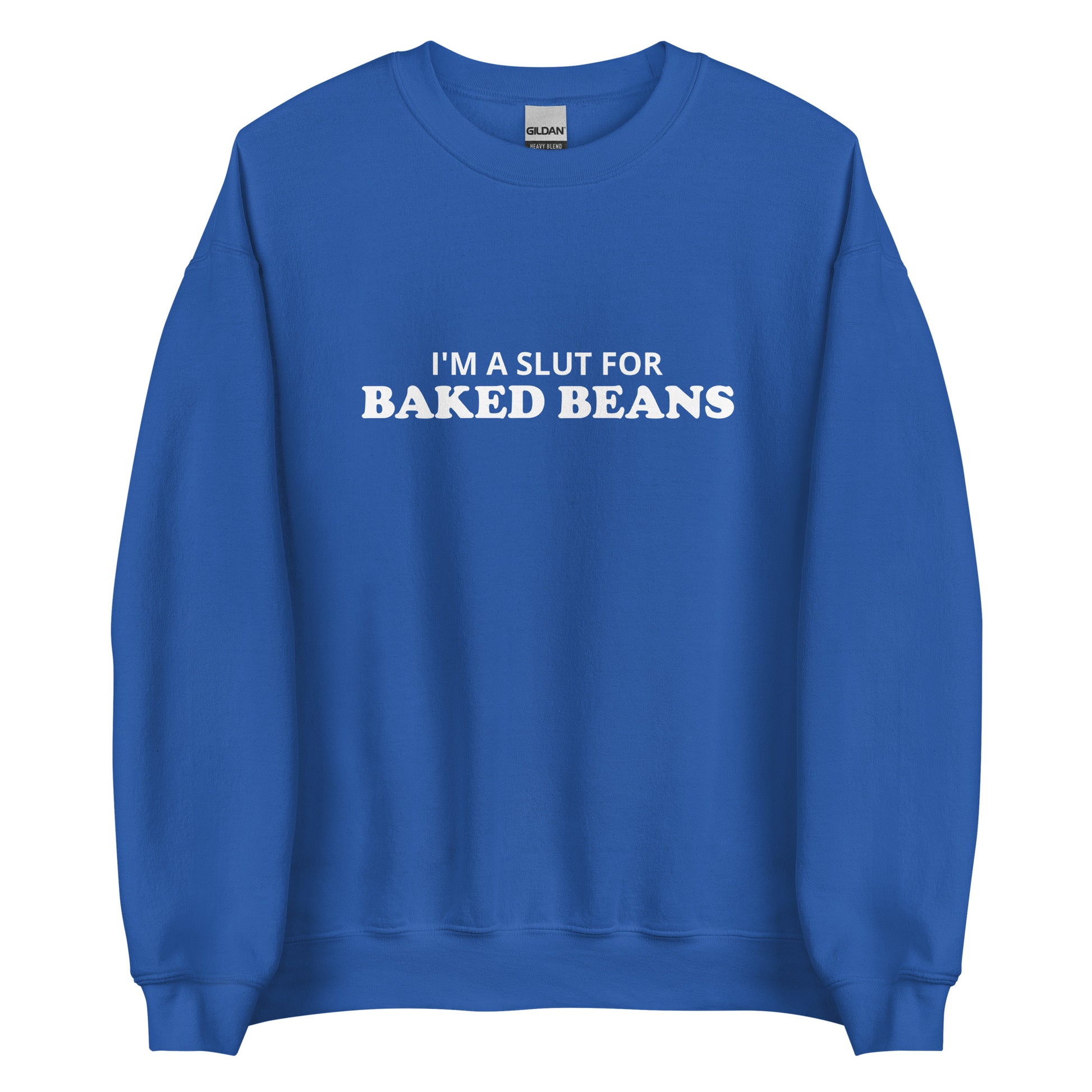 Royal Blue I'm A Slut For Baked Beans Sweatshirt from Nina's Funky Shop by Ninanush - Do you love baked beans? Looking for a funny foodie gift? Our Slut For Baked Beans Crew Neck Sweatshirt is soft, comfortable and just what you need. It's a unisex foodie sweatshirt that comes in a variety of colors with "I'm A Slut For Baked Beans", expertly printed on the front. This baked beans enthusiast sweatshirt was designed by Nina and made just for you.