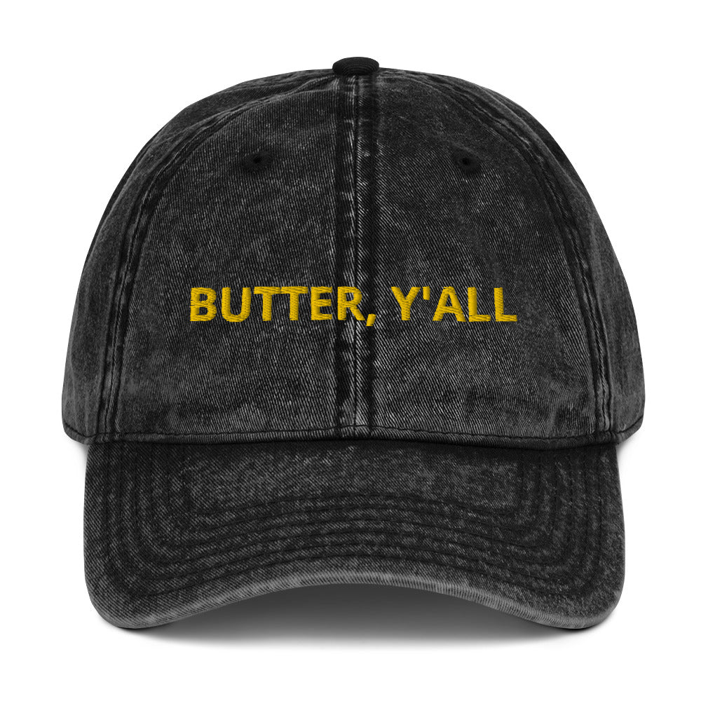 Black Butter Y'all hat - Love butter? Looking for a gift for a butter enthusiast? Our butter y'all hat is comfortable, with an adjustable closure and is made just for you. It's a classic cotton dad hat with a funny food saying for butter lovers, expertly embroidered on the front. Make a statement and celebrate butter in this funny dad hat. 