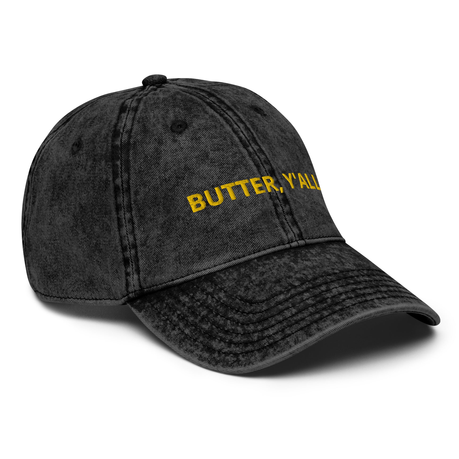 Black Butter Y'all hat - Love butter? Looking for a gift for a butter enthusiast? Our butter y'all hat is comfortable, with an adjustable closure and is made just for you. It's a classic cotton dad hat with a funny food saying for butter lovers, expertly embroidered on the front. Make a statement and celebrate butter in this funny dad hat.