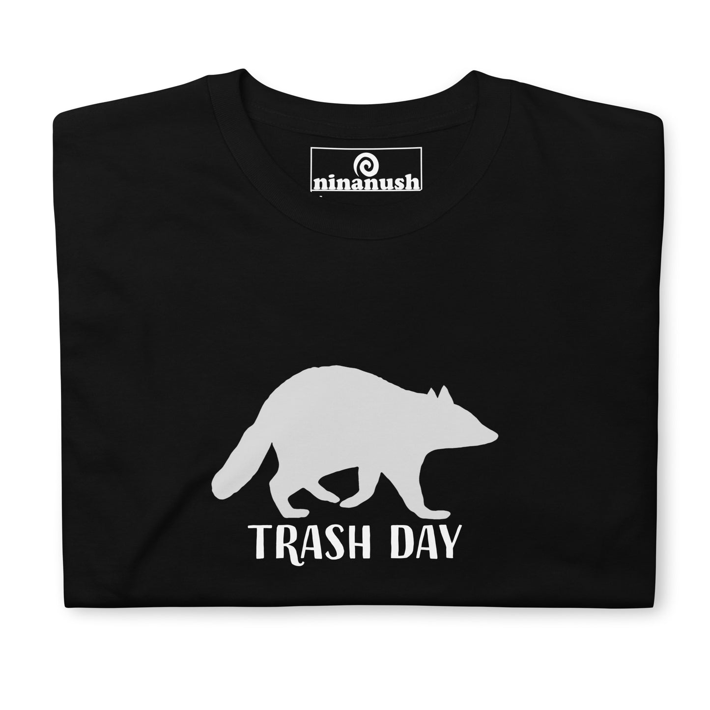 Back funny raccoon t-shirt - This trash day raccoon t-shirt with a funny raccoon quote is soft, comfortable and made just for you. Its a unique raccoon graphic tee with an inspirational message about living everyday to it's fullest. This raccoon saying t-shirt is funny and just a little weird. The best gift for raccoon lover's everyday streetwear.