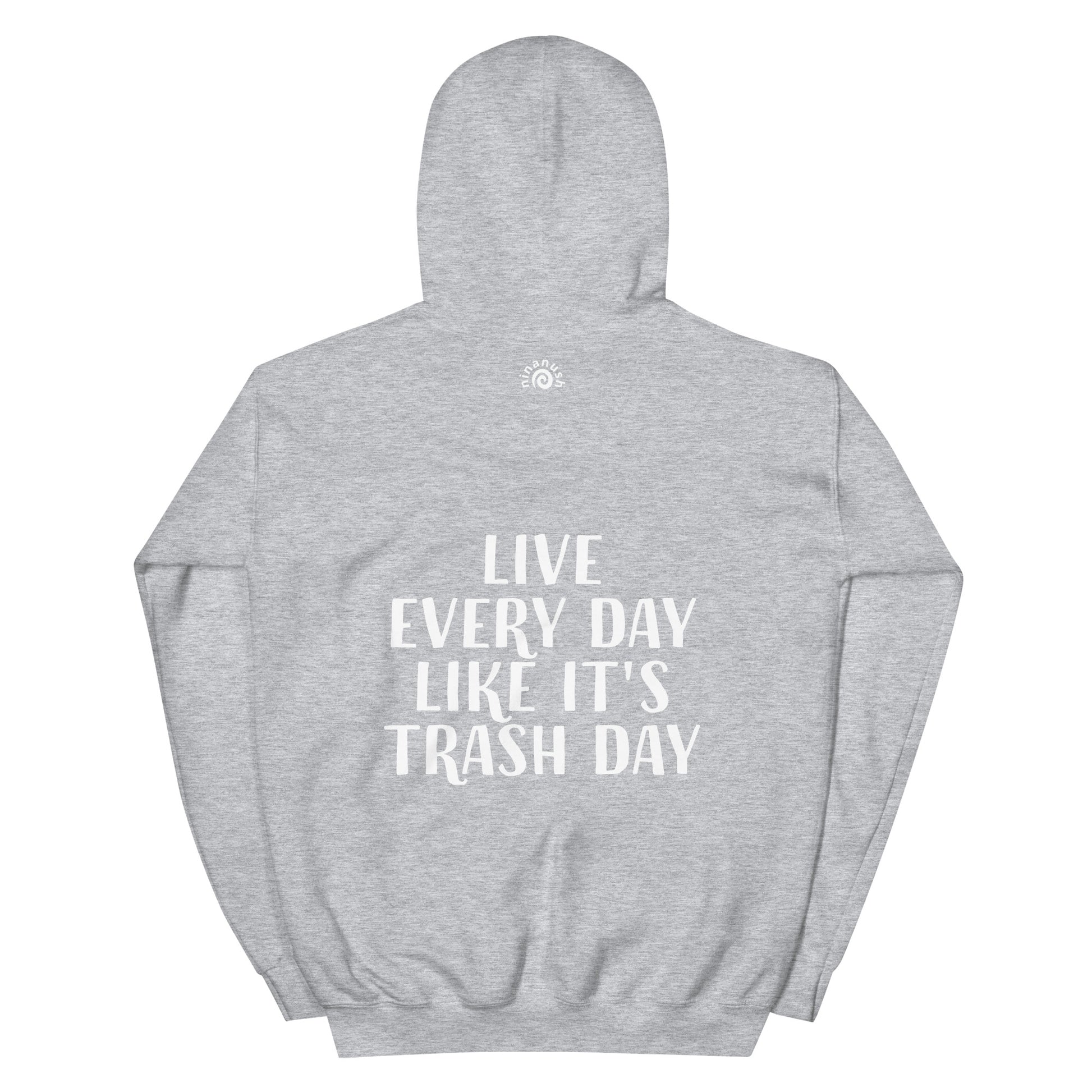 Light gray trash day hoodie with quote about raccoons  -This funny raccoon quote hoodie is a unique raccoon sweatshirt with an inspirational message. This raccoon saying hoodie is cute, funny and just a little weird. A funny hoodie and the best gift for raccoon lover funny everyday streetwear. Wear this positive saying hoodie, be kind to all kinds and do what makes you smile. 